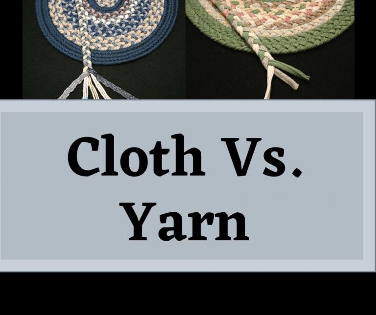 Cloth Vs. Yarn Braided Rugs